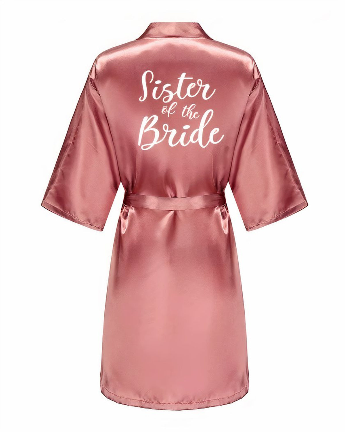 Dos du peignoir vieux rose, la calligraphie blanche Sister of the Bride sur trois lignes